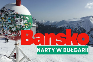 Bansko - narty w Bułgarii