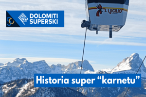 Historia DOLOMITI SUPERSKI