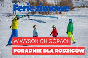 Ferie zimowe w Alpach: Poradnik dla rodzin z dziećmi: Jak szybko zaadaptować się do wysokości?