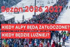 Kiedy w Alpach będzie tłok, a kiedy luz? Analiza sezonu 2026/2027 z perspektywy polskiego narciarza